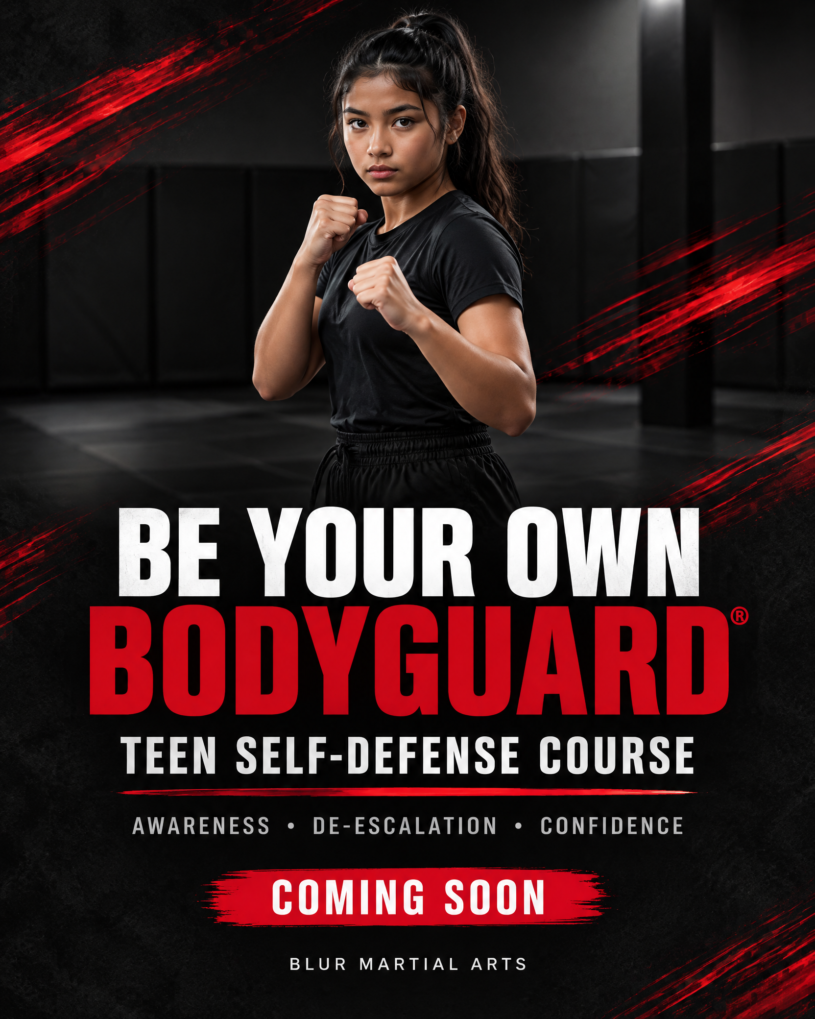 Be Your Own Bodyguard teen self-defense course flyer for Blur Martial Arts